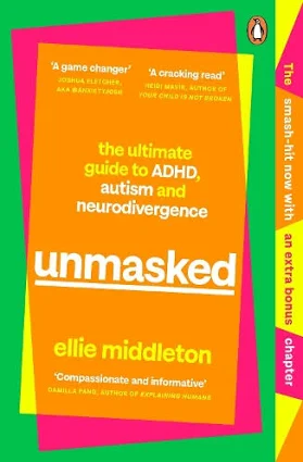 Unmasked: The Ultimate Guide to ADHD, Autism and Neurodivergence (book, audiobook)