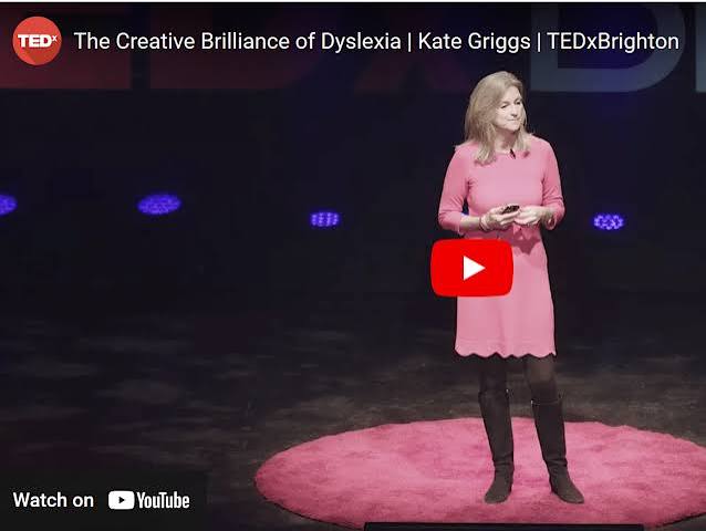 The Creative Brilliance of Dyslexia, Kate Griggs (TEDx talk)