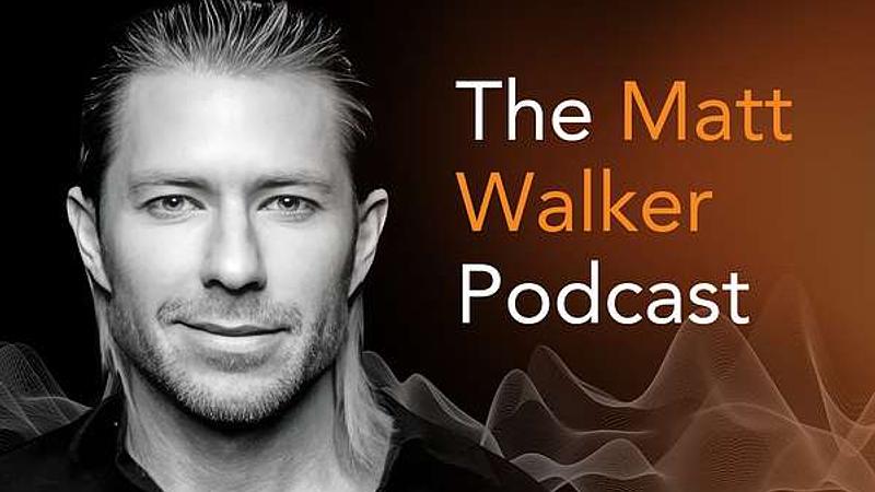 The Matt Walker Podcast