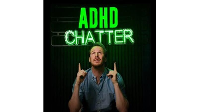 ADHD Chatter (podcast)