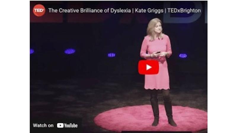 The Creative Brilliance of Dyslexia, Kate Griggs (TEDx talk)