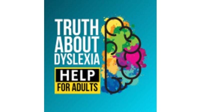 Truth About Dyslexia: Help for Adults (podcast)